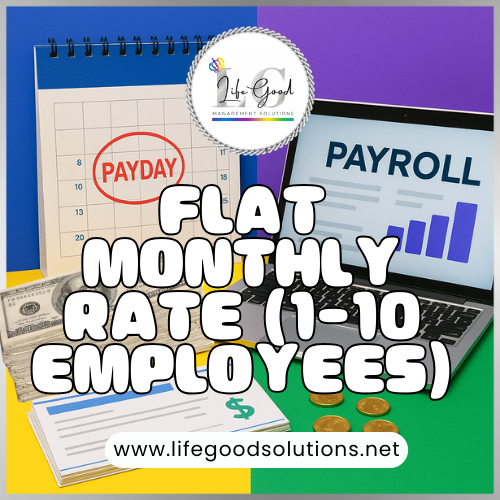 Payroll - Flat Monthly Rate (Up to 10 Employees)