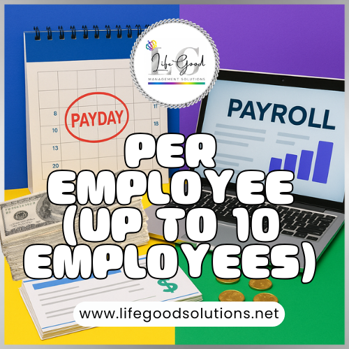 Payroll - Per Employee (Up to 10 Employees)